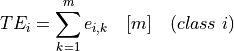 TE_i = \sum_{k=1}^{m} e_{i,k} \quad [m] \quad (class \; i)