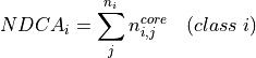 NDCA_i = \sum_j^{n_i} n_{i,j}^{core} \quad (class \; i)